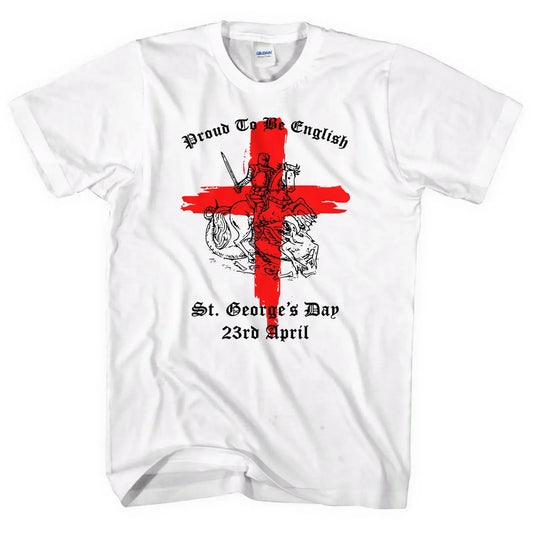 St Georges Day Proud To Be English Celebration T-Shirt 100% Cotton